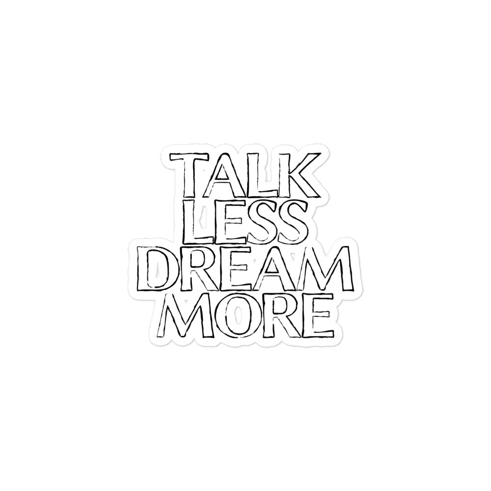Dream More Sticker