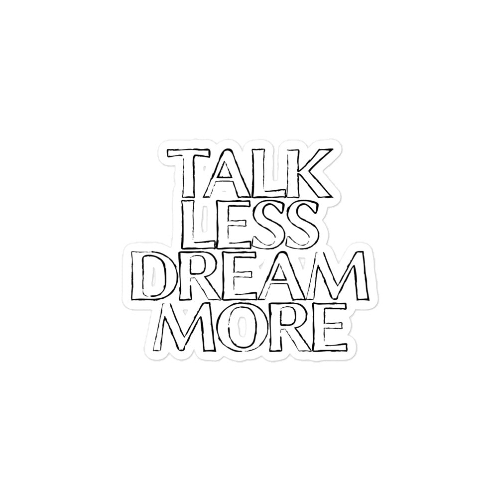 Dream More Sticker