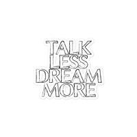 Dream More Sticker