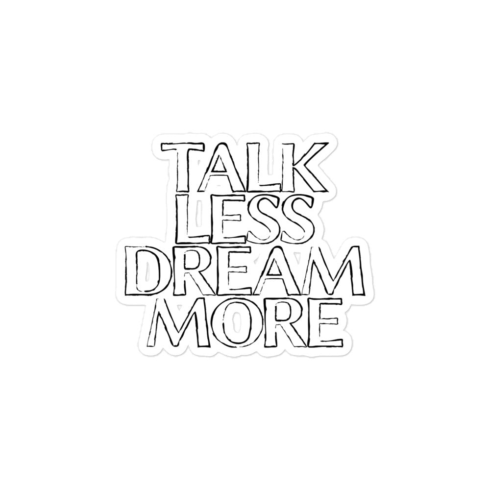 Dream More Sticker