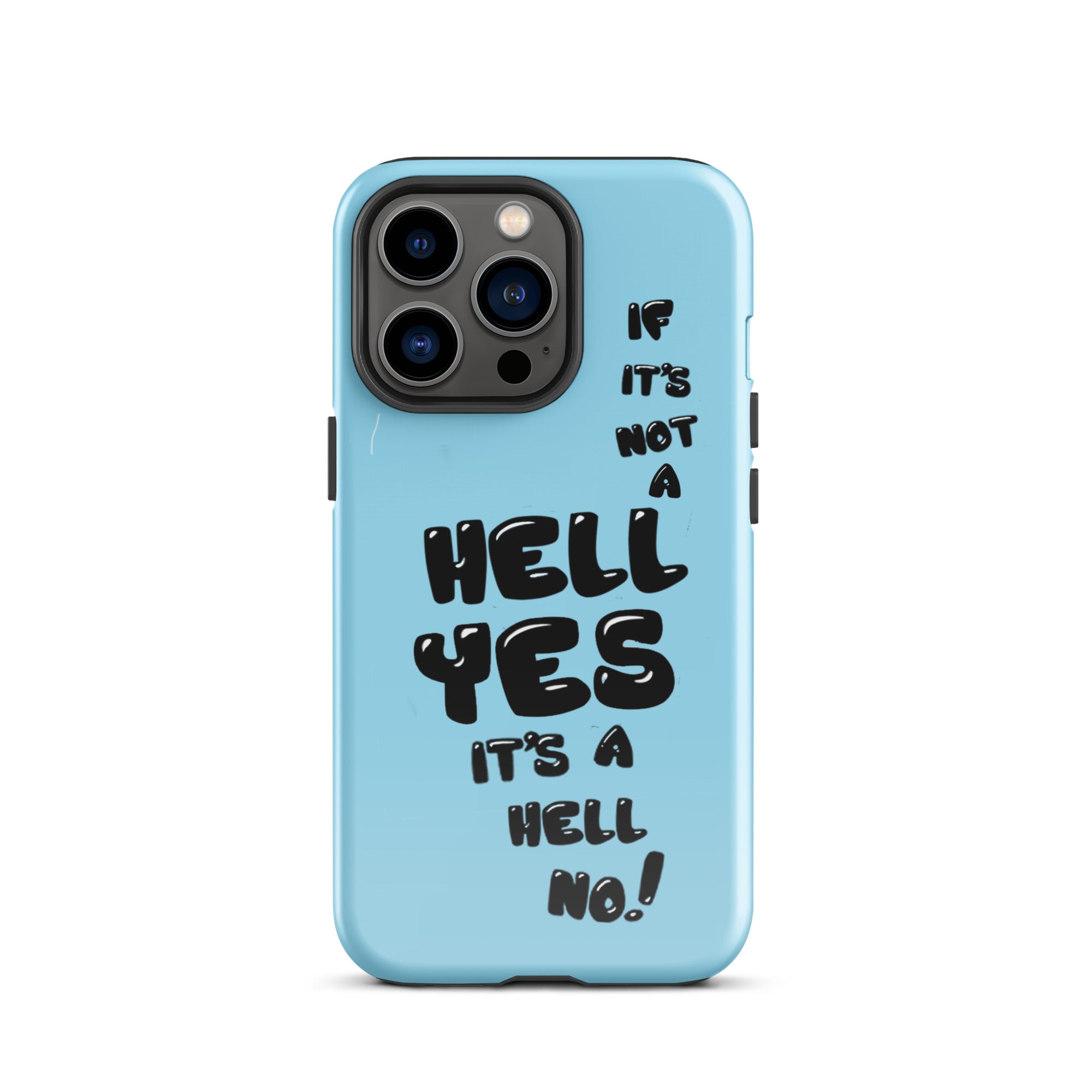 Hell Yes! iPhone Case
