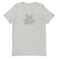 Dream More T-shirt