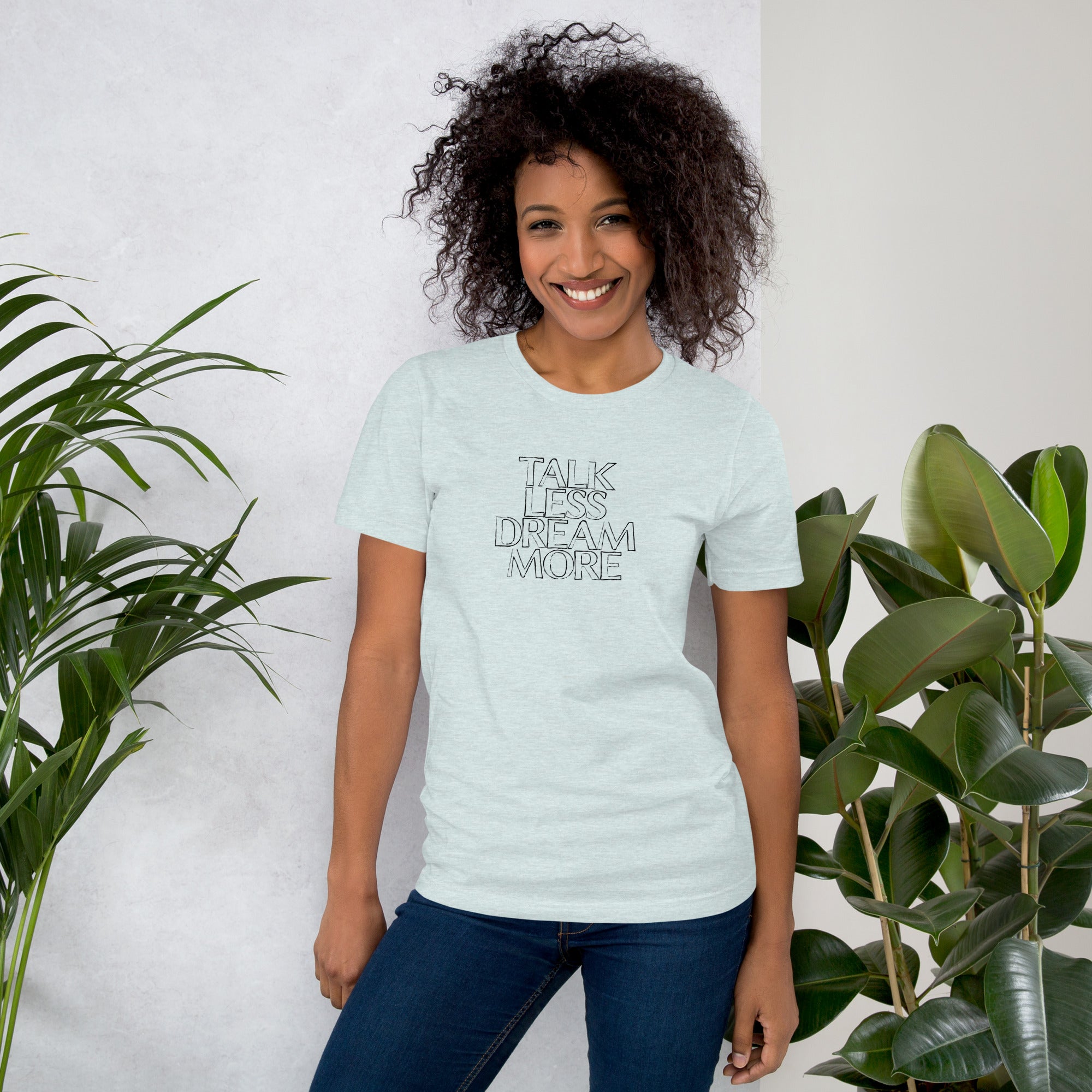 Dream More T-shirt