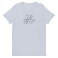 Dream More T-shirt