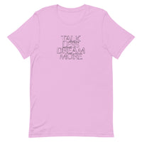Dream More T-shirt