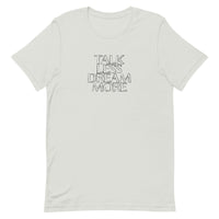 Dream More T-shirt