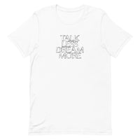Dream More T-shirt