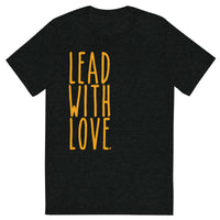 Lead With Love Tee